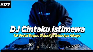 Dj Cintaku Istimewa  Tak Peduli Engkau Siapa Ku Terima Apa Adanya Tiktok Remix  Bass