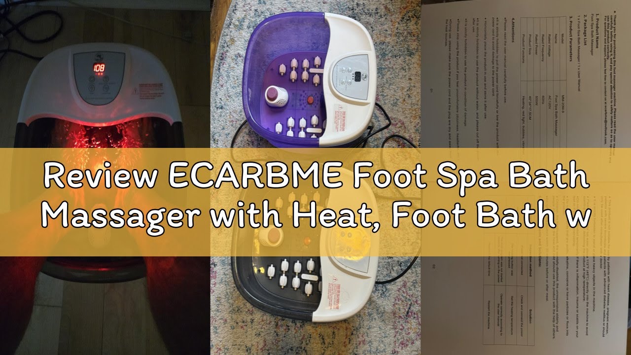 Review ECARBME Foot Spa Bath Massager with Heat, Foot Bath with 22 Massage Rollers, Temperature Cont