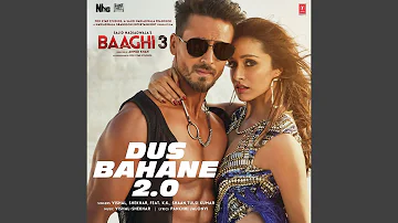 Dus Bahane 2.0 (From "Baaghi 3") (feat. K.K., Shaan, Tulsi Kumar)