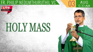 Holy Mass Live Today | Fr. Philip Nedumthuruthil VC | 3 August | Divine Retreat Centre Goodness TV