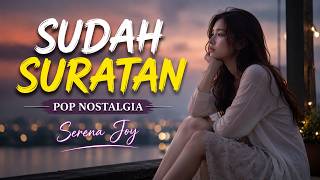 POP NOSTALGIA || LAGU KENANGAN || SUDAH SURATAN || LAGU LAWAS || LAGU KENANGAN @Semri_nabut