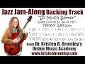 "So Much Better" / "All of Me" Backing Track, Tempo 130 bpm - Jazz Jam-Along Tracks 018