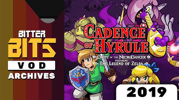 [ 2019 ] Cadence of Hyrule | Part 1 | Bitter Bits Archive
