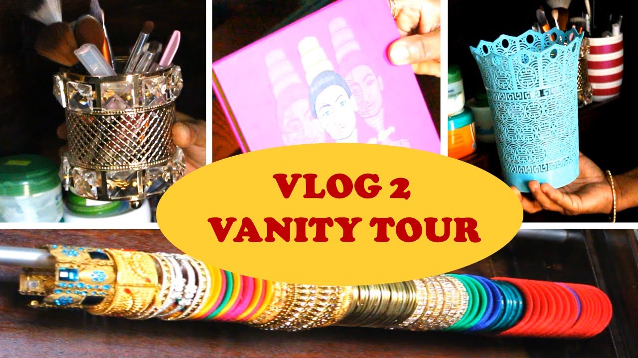 Dressing Table/Vanity Tour Bangla Vlog Vlog 2 YouTube