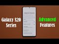 Samsung Galaxy S20 Ultra - The Advanced Features