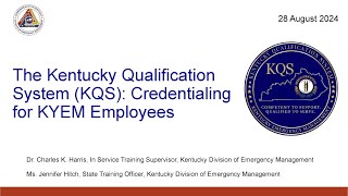 The Kentucky Qualification System (KQS): Credentialing for KYEM Employees
