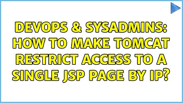 DevOps & SysAdmins: How to make Tomcat restrict access to a single jsp page by IP?