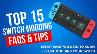 Nintendo Switch Modding FAQ - Top 15 Questions Answered for Newbies!
