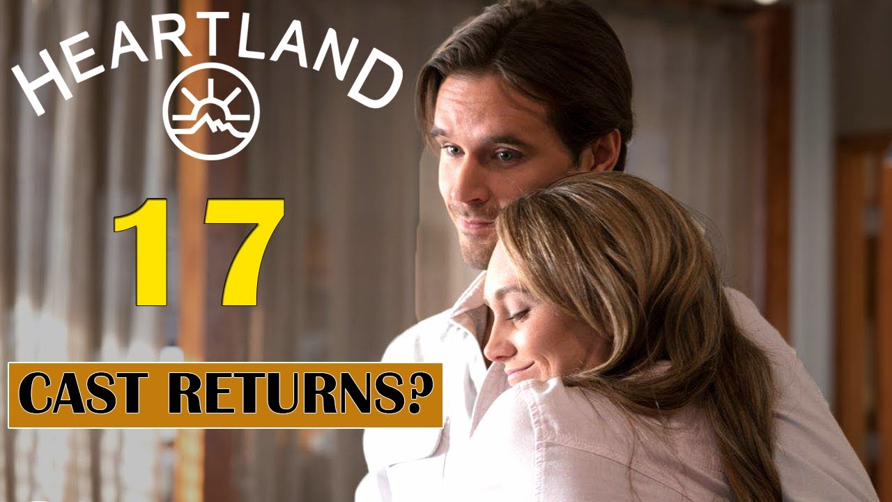 Heartland Season 17 Official Cast Announced! YouTube Heartland Season 17 Official Cast Announced! YouTube