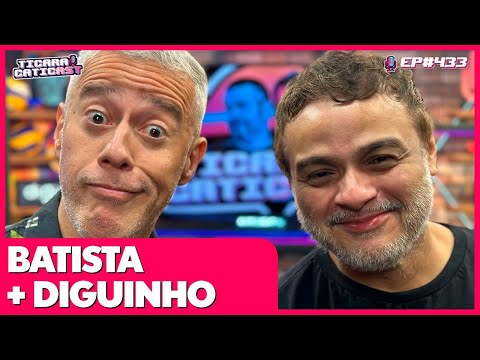 DIGUINHO E BATISTA -  TICARACATICAST 