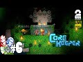 【次はどこ行こう】弟者,兄者,おついちの「Core Keeper」【2BRO.】#6