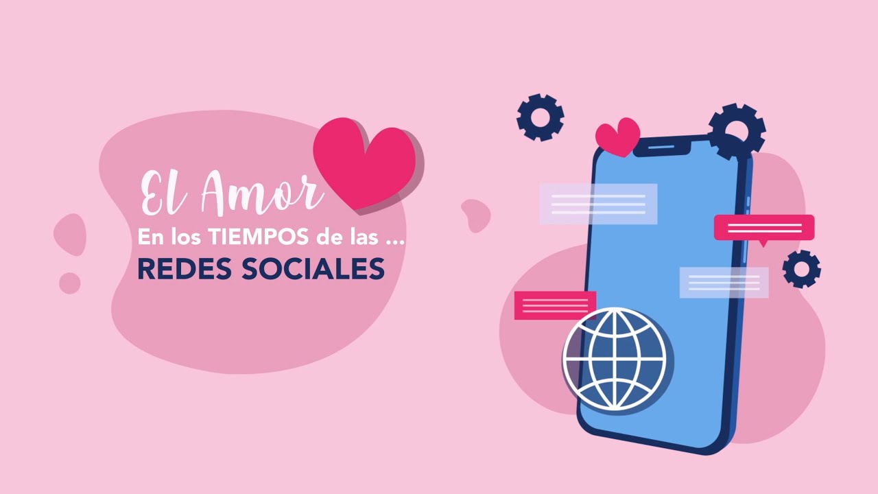 ESPECIAL: EL AMOR EN LOS TIEMPOS DE LAS REDES SOCIALES - YouTube