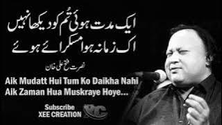 Aik Muddat Hui Tum Ko Daikha Nahi   Nusrat Fatah Ali Khan   NFAK   Xee Creation   YouTube