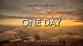 LAGU SANTUY !!! DJ Tiktok Slow Remix [ONE DAY - ARASH & HELENA]