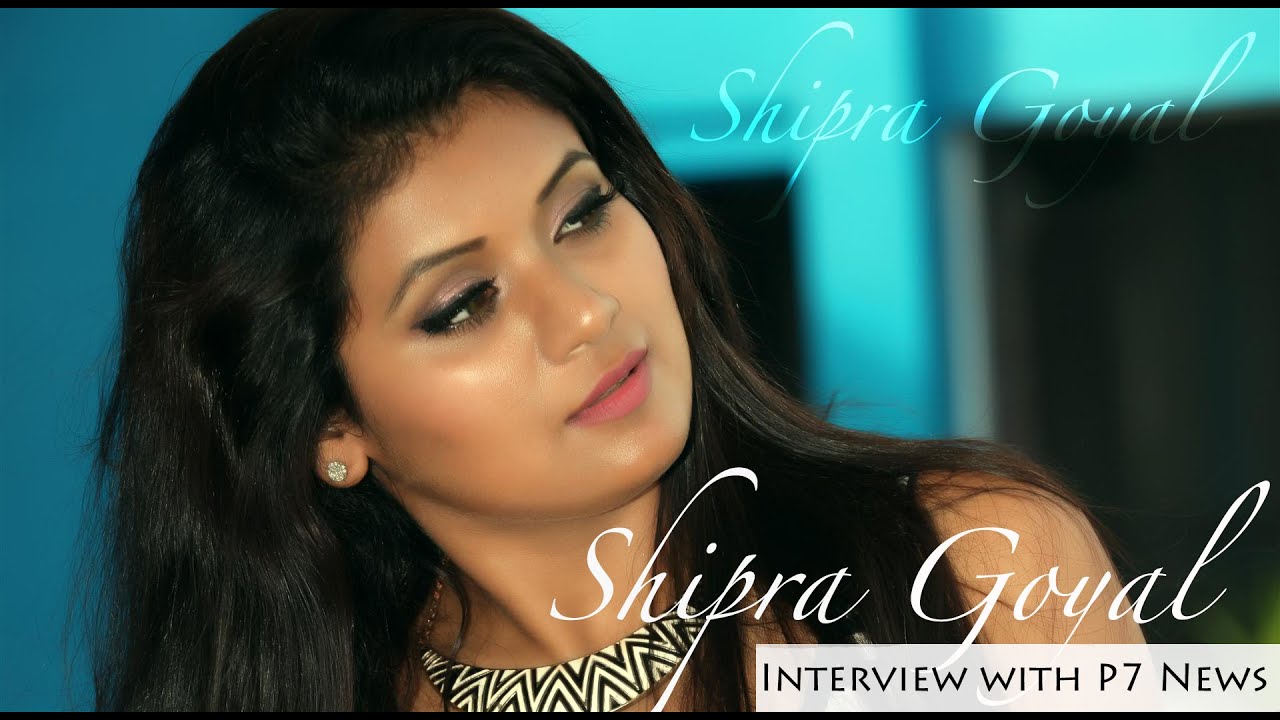 shipra goyal an interview with p7 news youtube shipra goyal an interview with p7 news youtube