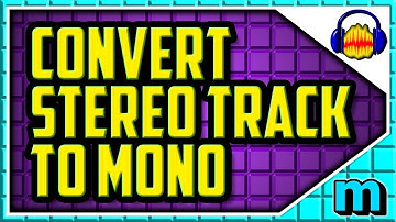 Audacity HOW TO CONVERT STEREO TRACK TO MONO 2018 (EASY) - Audacity Stereo To Mono Merge Help