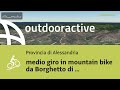 Mountain bike in provincia di Alessandria: medio giro in mountain bike da ...