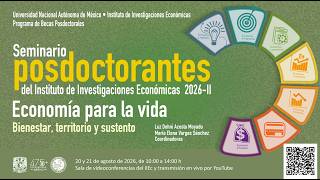 Seminario de posdoctorantes del IIEc 2026-II. Sesión 2