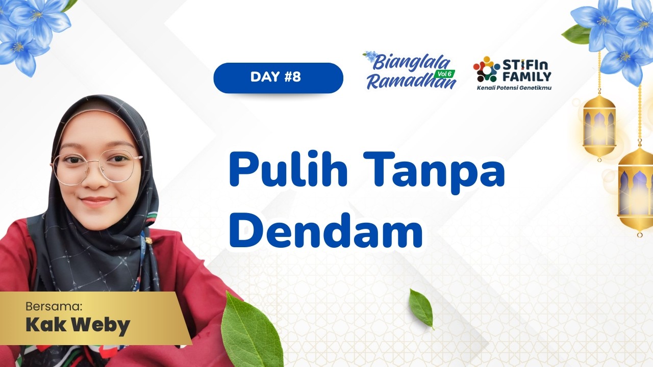 Pulih Tanpa Dendam - Kak Weby Rahma | Bianglala Ramadhan 2026