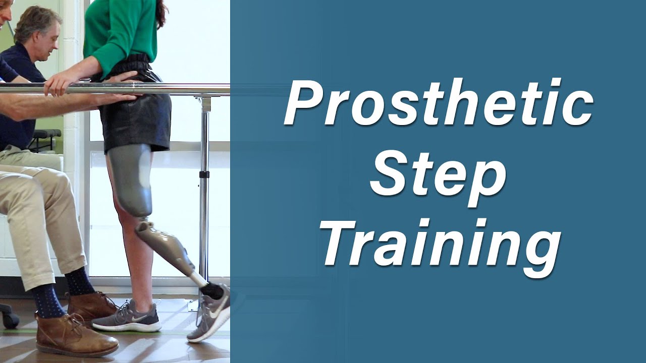 Walking With a Prosthetic Limb - Prosthetic Step Training