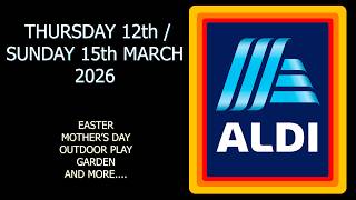 Aldi Special Buys Thursday 12th / Sunday 15th March 2026