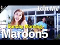 日曜の朝感を出して『♪ Maroon5 / Sunday Morning 』歌ってみた♪【ワンカットMV】