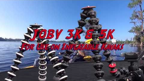 Joby 3K & 5K Camera Mounts For Safe Use on Inflatable Kayaks