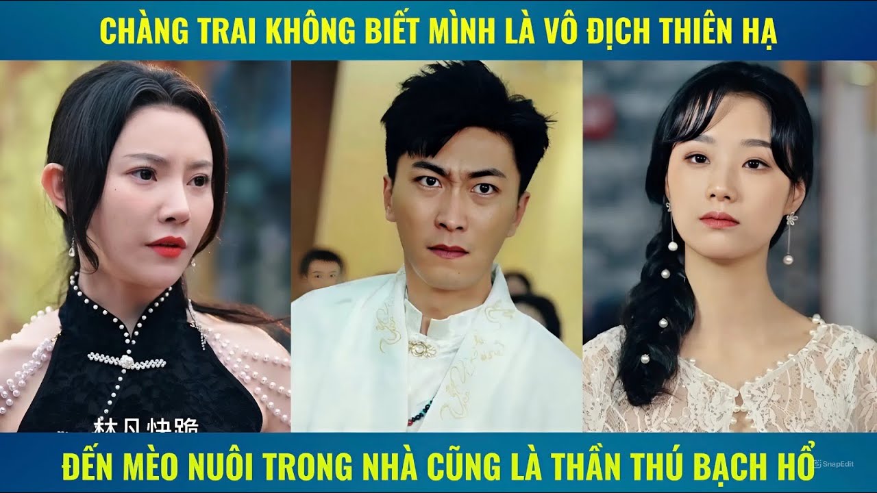 Chàng trai không biết mình là vô địch thiên hạ nuôi mèo cũng là thần thú bạch hổ - youtube