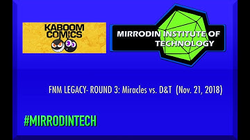 [LEGACY] Round 3 - Miracles v Death & Taxes