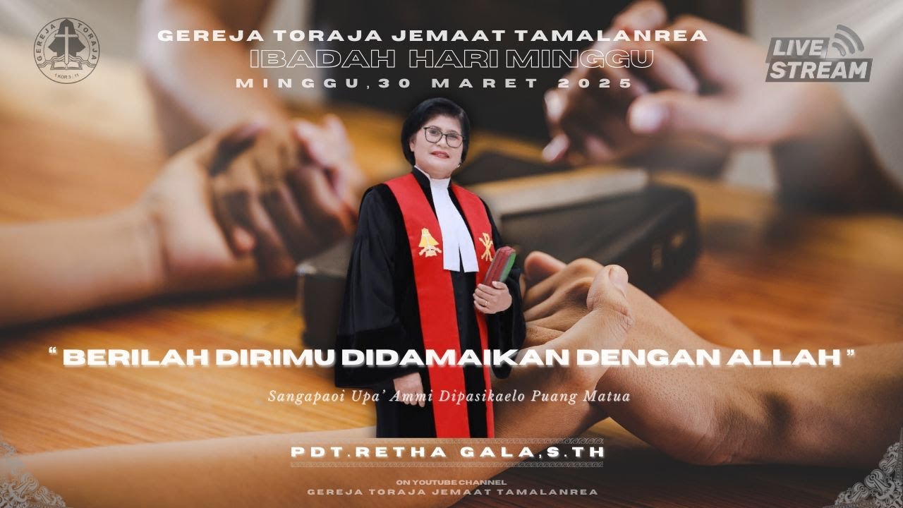 Ibadah Hari Minggu, 30 Maret 2025 | Gereja Toraja Jemaat Tamalanrea