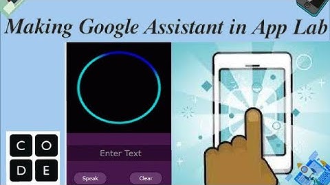 Create Google Assistant App In Code.org App Lab | Priyal