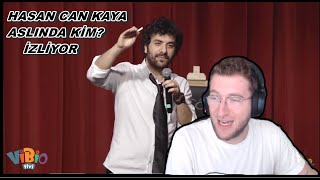 Efe Uygaç - Hasan Can Kaya Aslında Kim? İzliyor.vibio