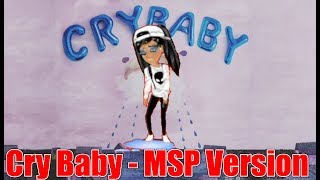 Cry Baby - Msp Version