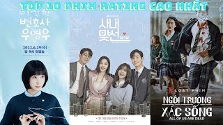 Top 10 phim Hàn có lượt xem cao nhất 2022 | #kdrama