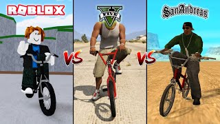 ROBLOX BMX VS GTA 5 BMX VS GTA SAN ANDREAS BMX - WHICH IS BEST?