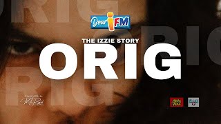 Dear iFM | ORIG – The Izzie Story