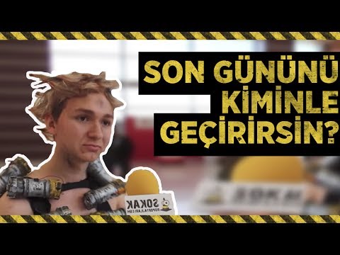 YARIN DÜNYANIN SON GÜNÜ OLSA KİMİNLE GEÇİRMEK İSTERDİNİZ? (#402)