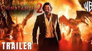 Constantine 2 (2025) - First Trailer | Keanu Reeves