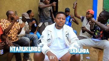 NTARUKUNDO BY SADUNDA (official video 2025)