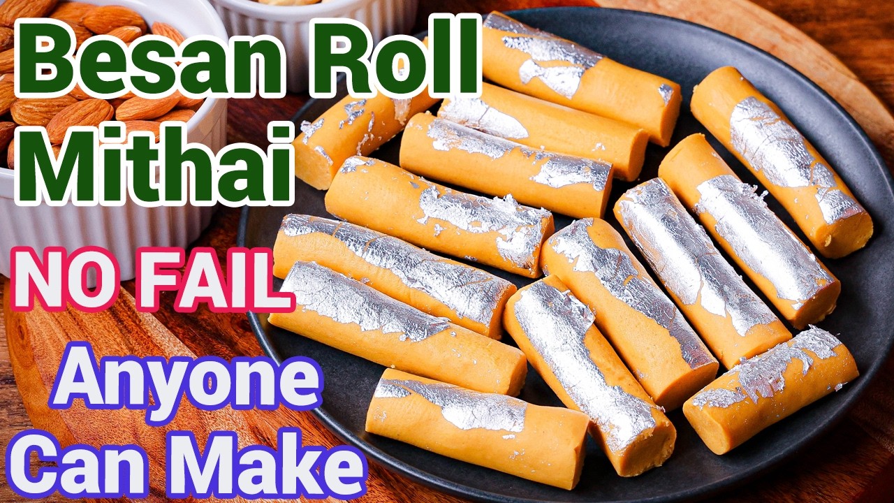 Besan Roll Mithai - Halwai Style Sweet at Home | बेसन रोल मिठाई No Fail Sweet Recipe Anyone Can Make