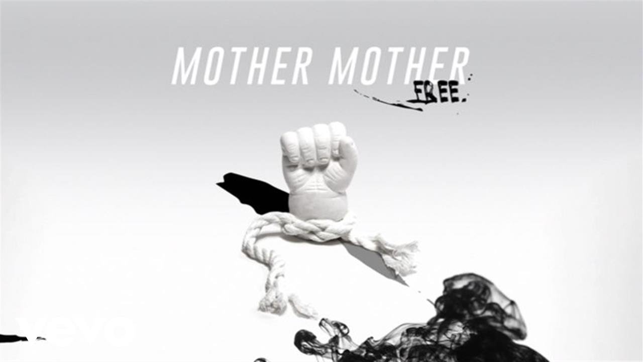 Mother Mother - Free (Audio) 