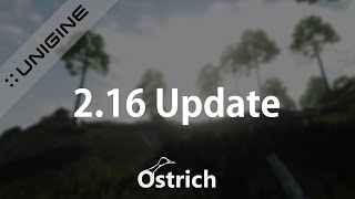 UNIGINE UPDATE: 2.16! Porting files and Projects