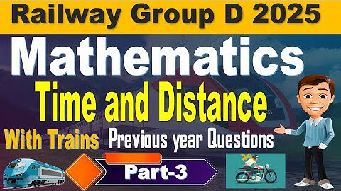 Time and Distance Part 3 | Railway Group d Previous year questions Explain for all by SRINIVASMech