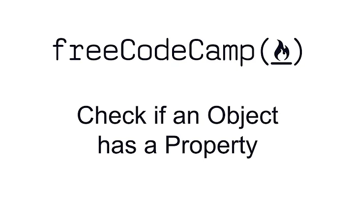 Check if an Object has a Property - Basic Data Structures - Free Code Camp