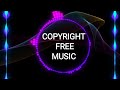 Copyright Free Music | Free Music no copyright | Free Background Music