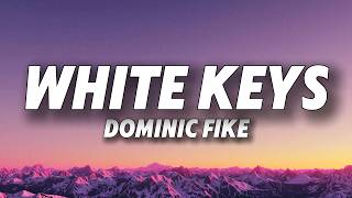 Dominic Fike - White Keys 