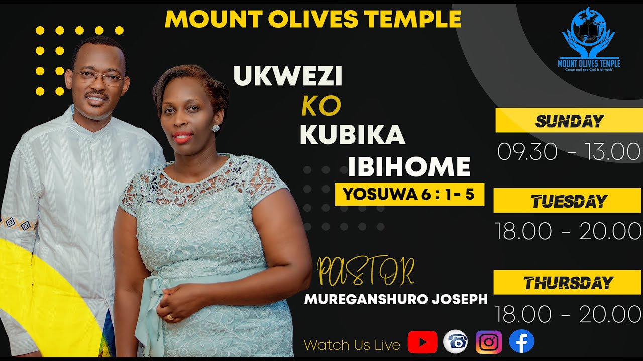 TWAHAWE IMBARAGA ZO GUSENYA IBIHOME   Pastor NIWEMUGORE PLACIDIE  MOUNT OLIVES TEMPLE  13072023