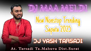 New Nonstop Trending Sapata 2025 ( Part - 1 ) || @DJYASHTARSADI 