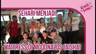 Redaksi Cewekbanget.id Sehari Menjadi Episode 5 Trainee Waitress Mcdonalds