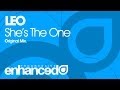 LEO - She&#39;s The One (Original Mix) [OUT NOW]